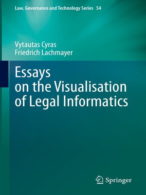 cover image of Essays on the Visualisation of Legal Informatics